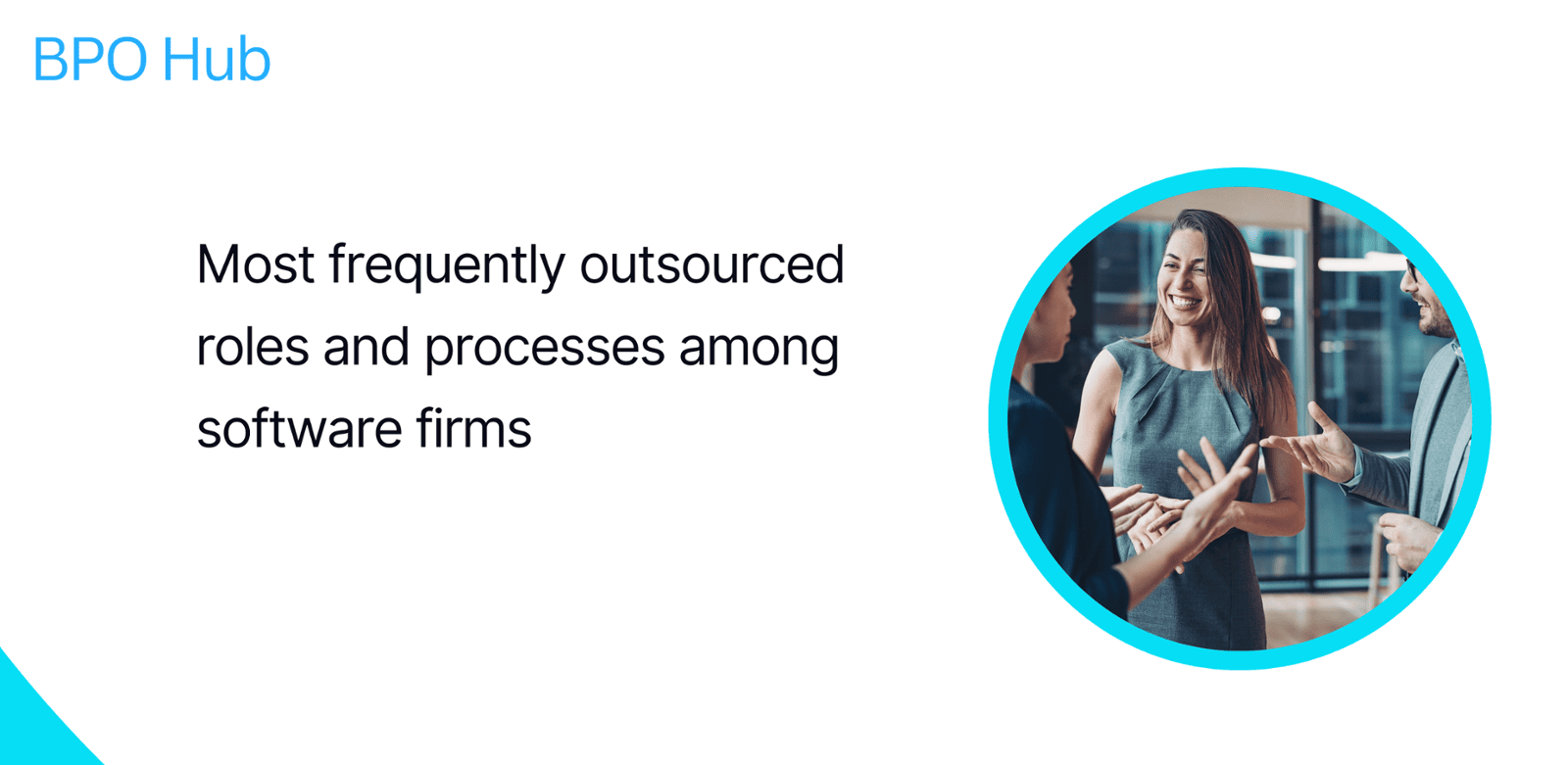 Most frequently outsourced roles and processes among software firms